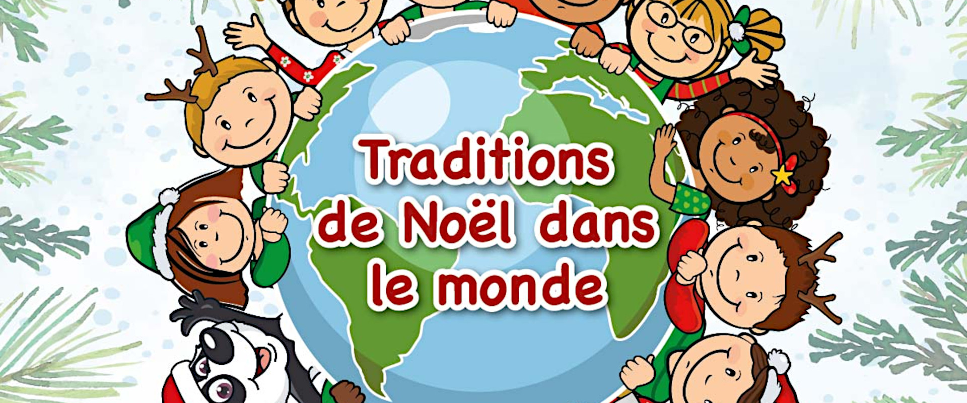 Traditions de Noël dans le monde